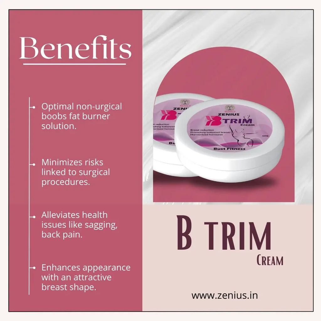 Zenius B Trim Cream For boob Reduction Cream for Women (50g Cream) - Image #3